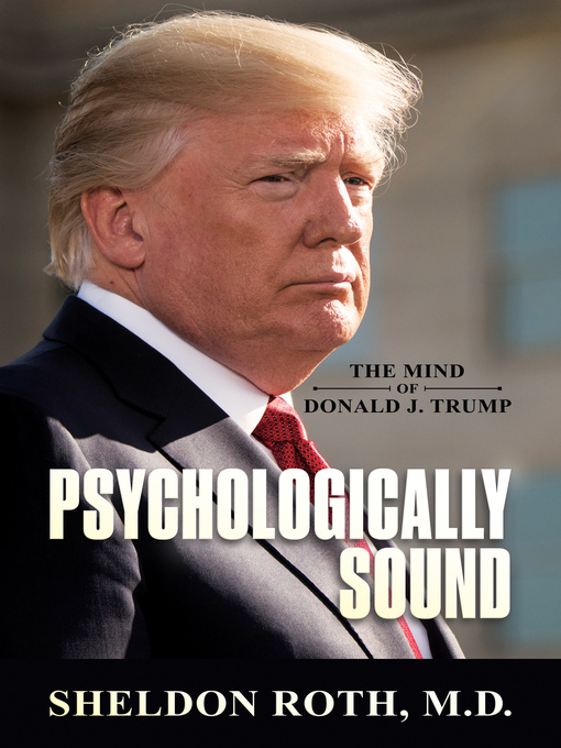 Title details for Psychologically Sound by Sheldon Roth M.D. - Available
